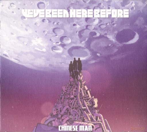 Chinese Man: We'Ve Been Here Before [CD]