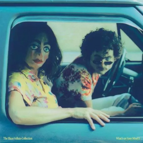 The Blaze Velluto Collection: What's On Your Mind [CD]