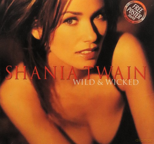 Shania Twain: Wild And Wicked [CD]