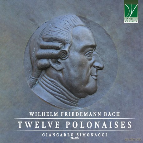 Giancarlo Simonacci: Wilhelm Friedemann Bach: Twelve Polonaises [CD]