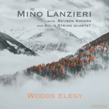 Mino Lanzieri: Woods Elegy [CD]