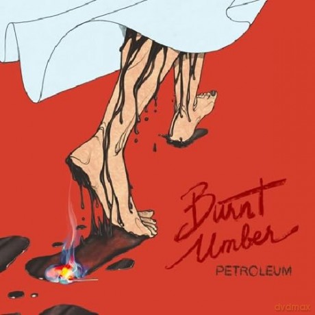 Burnt Umber: World Fire Brigade [CD]