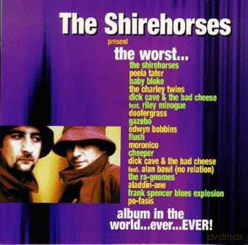 Shirehorses: Worst Album In The World Ever...Ever [CD]