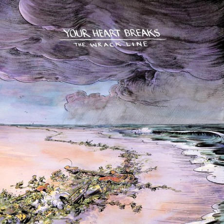 Your Heart Breaks: Wrack Line [CD]