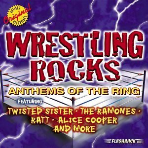 Wrestling Rocks: Anthems Of The Ring [CD]