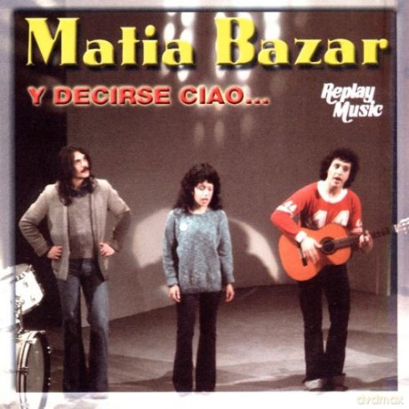 Matia Bazar: Y Decirse Ciao [CD]