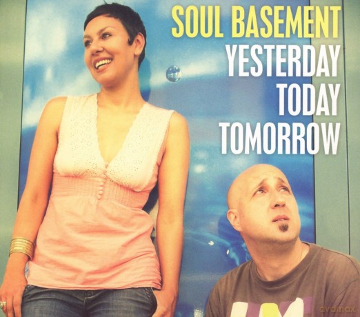 Soul Basement: Yesterday, Today, Tomorrow [CD]