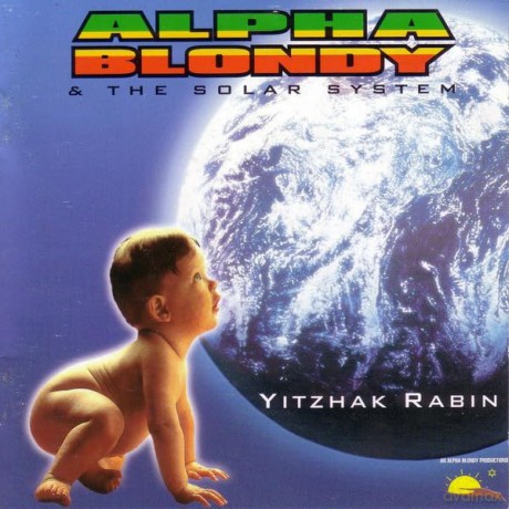 Alpha Blondy: Yitzhak Rabin [CD]
