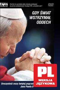 Jan Paweł II Gdy świat wstrzymał oddech [DVD]