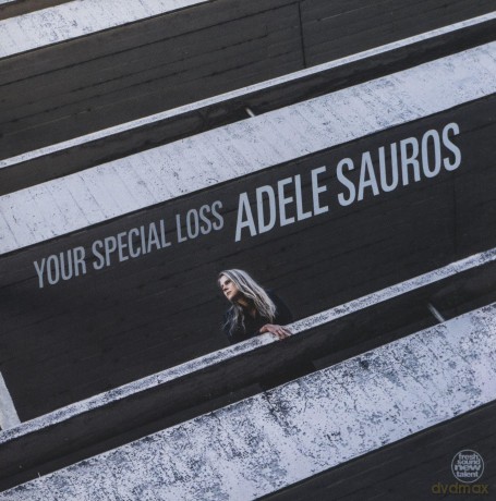 Adele Sauros: Your Special Loss [CD]