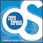 Zero Stress [CD]