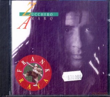 Frank Raya: Zucchero Amaro [CD]