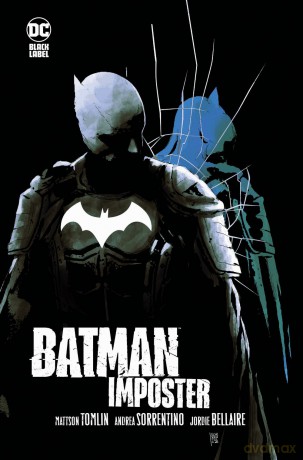 Batman Imposter. DC Black Label - Mattson Tomlin,Andrea Sorrentino [KOMIKS]
