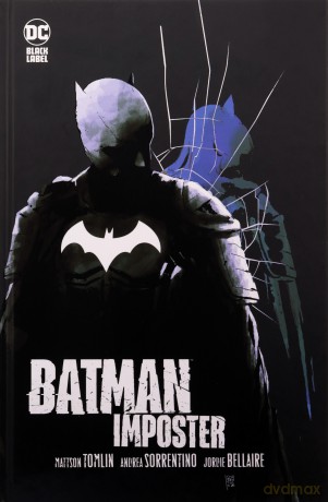 Batman Imposter. DC Black Label - Mattson Tomlin,Andrea Sorrentino [KOMIKS]