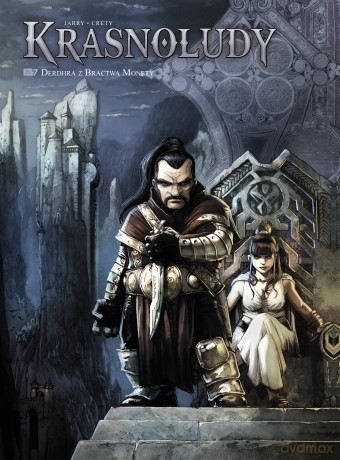 Derdhra z Bractwa Monety. Świat Akwilonu. Krasnoludy (Tom 7) - Nicolas Jarry,Stéphane Créty [KOMIKS]