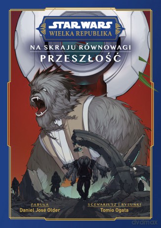 Na skraju równowagi. Przeszłość. Star Wars. Wielka Republika. Manga - Daniel José Older,Tomio Ogata [KOMIKS]