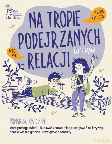 Na tropie podejrzanych relacji - Artur Gębka [KSIĄŻKA]