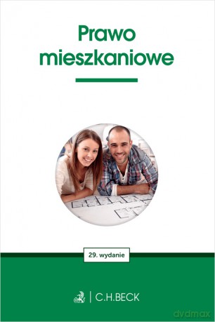 Prawo mieszkaniowe wyd. 29 - Opracowanie zbiorowe [KSIĄŻKA]