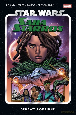 Sana Starros. Sprawy rodzinne. Star Wars - Opracowanie zbiorowe [KOMIKS]