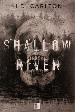 Shallow River - H.D. Carlton [KSIĄŻKA]
