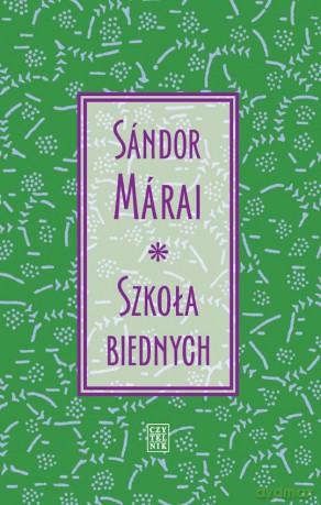 Szkoła biednych - Sándor Márai [KSIĄŻKA]