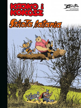 Szkoła latania. Kajko i Kokosz - Janusz Christa [KOMIKS]