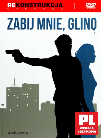 Zabij mnie glino (Klasyka Polskiego Kina) (booklet) [DVD]