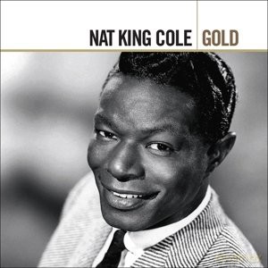Nat King Cole: Nat King Cole - Gold [2CD]