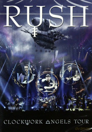 Rush: Clockwork Angels Tour [DVD]