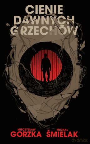 Cienie dawnych grzechów - Michał Śmielak, Mieczysław Gorzka [KSIĄŻKA]
