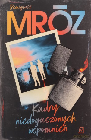 Kadry niedogaszonych wspomnień. Aspen i Joyce (Tom 2) - Remigiusz Mróz [KSIĄŻKA]