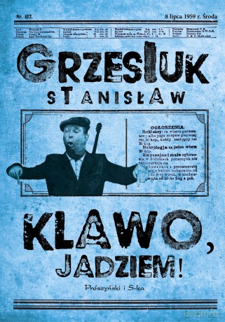 Klawo, jadziem! - Stanisław Grzesiuk [KSIĄŻKA]