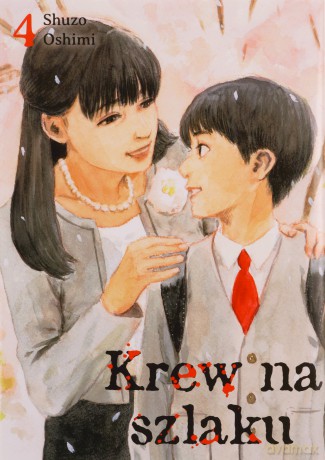 Krew na szlaku (Tom 4) - Oshimi Shuzo [KOMIKS]