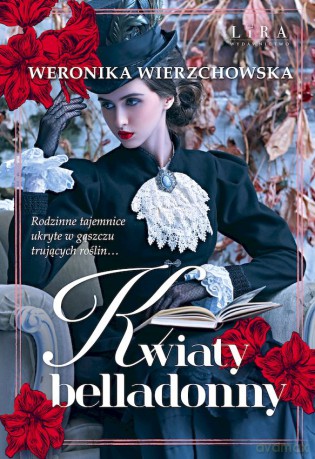 Kwiaty Belladonny - Weronika Wierzchowska [KSIĄŻKA]