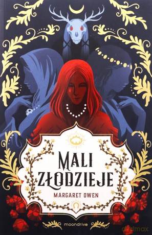 Mali złodzieje - Margaret Owen [KSIĄŻKA]