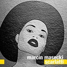 Marcin Masecki: Scarlatti [CD]+[DVD]