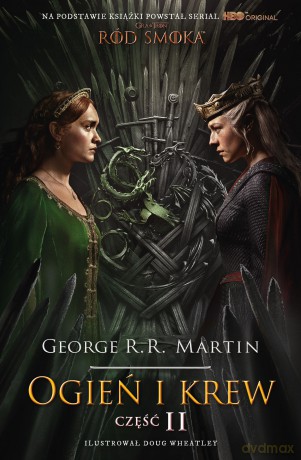 Ogień i krew. Pieśń lodu i ognia. Część 2 (okładka filmowa) - George R.R. Martin [KSIĄŻKA]