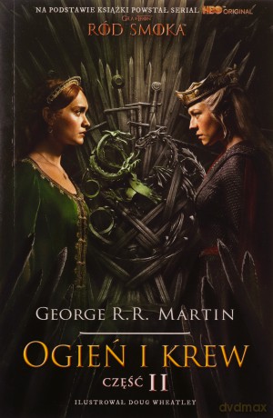 Ogień i krew. Pieśń lodu i ognia. Część 2 (okładka filmowa) - George R.R. Martin [KSIĄŻKA]