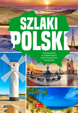 Szlaki Polski [KSIĄŻKA]