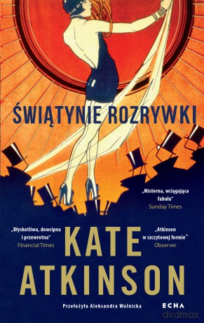 Świątynie rozrywki - Kate Atkinson [KSIĄŻKA]