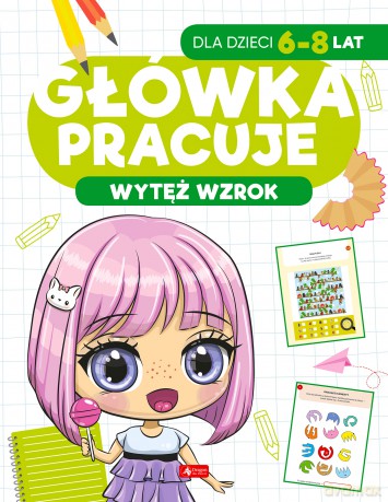 Wytęż wzrok. Główka pracuje - Iwona Baturo [KSIĄŻKA]