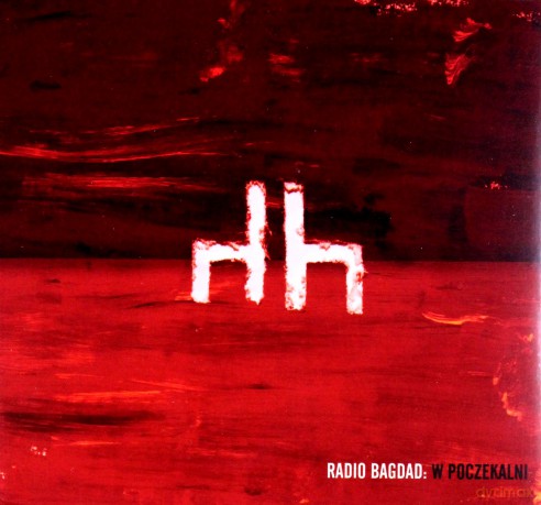 Radio Bagdad: W Poczekalni [CD]