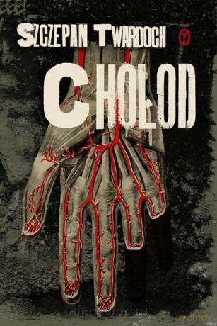 Chołod - Szczepan Twardoch [KSIĄŻKA]