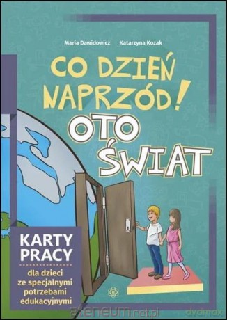 Co dzień naprzód! Oto świat - Maria Dawidowicz, Katarzyna Kozak [KSIĄŻKA]