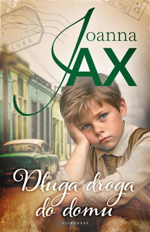 Długa droga do domu - Joanna Jax [KSIĄŻKA]
