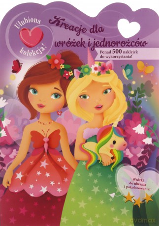 Kreacje dla wróżek i jednorożców [KSIĄŻKA]