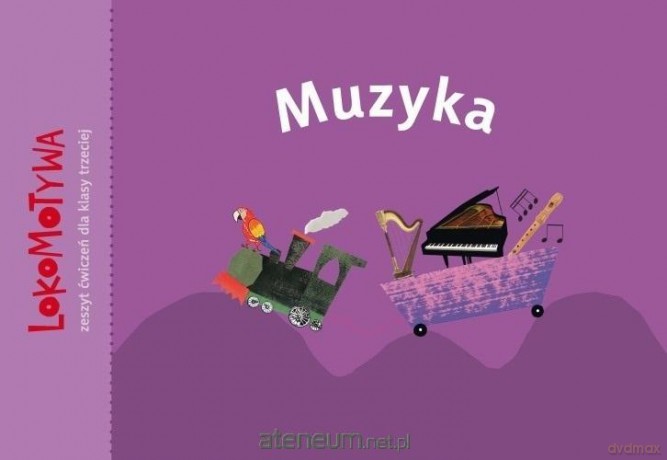 Lokomotywa 3 Muzyka [KSIĄŻKA]