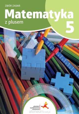 Matematyka SP 5 Z plusem zbiór zadań - P. Zarzycki, K. Zarzycka [KSIĄŻKA]