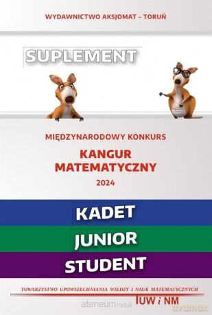 Matematyka z wesołym kangurem - Suplement 2024 [KSIĄŻKA]
