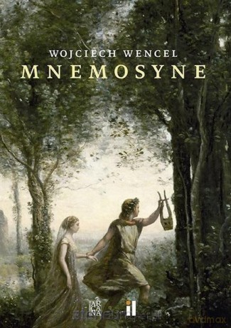 Mnemosyne - Wojciech Wencel [KSIĄŻKA]